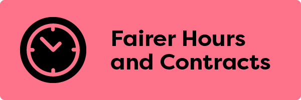 Fairer hours and contracts tile
